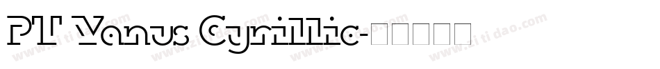 PT Yanus Cyrillic字体转换